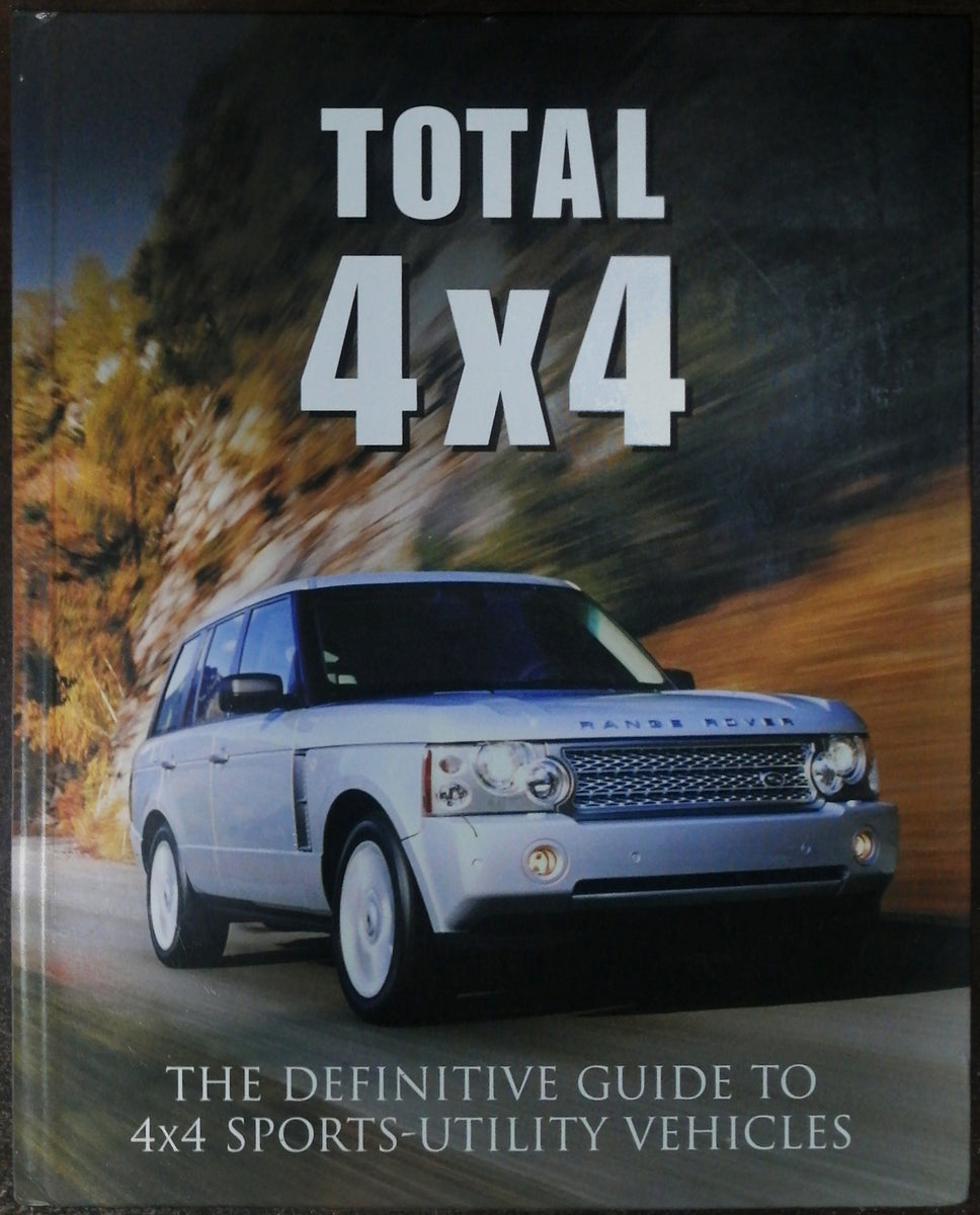 Total 4X4 The Definitive Guide To 4x4 SportsUtility Vehicles Buy
