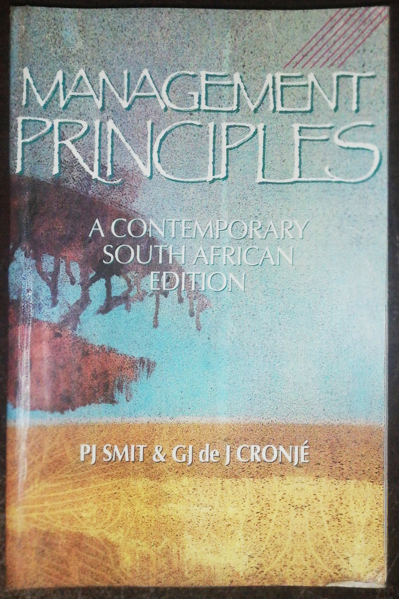Management Principles By PJ Smit & GJ de J Cronje Buy Books Online SA
