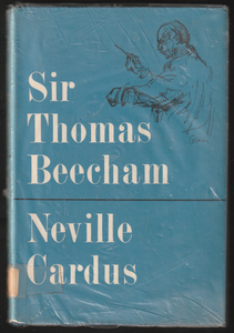 Sir Thomas Beecham By Neville Cardus