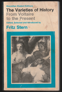 The Varieties Of History From Voltaire To The Present By Fritz Stern