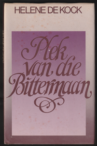 Plek Van Die Bittermaan By Helene De Kock