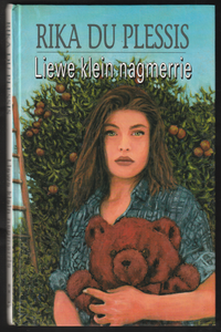 Liewe Klein Nagmerrie By Rika Du Plessis