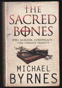 The Sacred Bones By Michael Byrnes