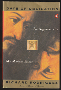 An Argument With My Mexican Father By Richard Rodriguez