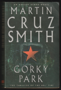 Gorky Park By Martin Cruz Smith