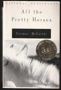 All The Pretty Horses By Cormac McCarthy