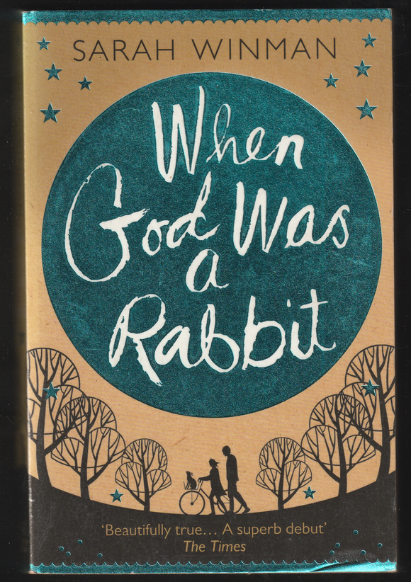 When God Was A Rabbit By Sarah Winman