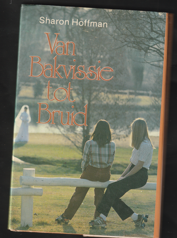 Van Bakvissie Tot Bruid By Sharon Hoffman