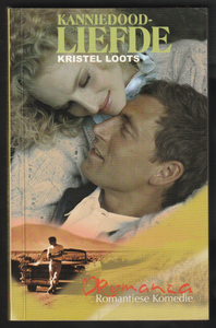 Kanniedood-Liefde By Kristel Loots