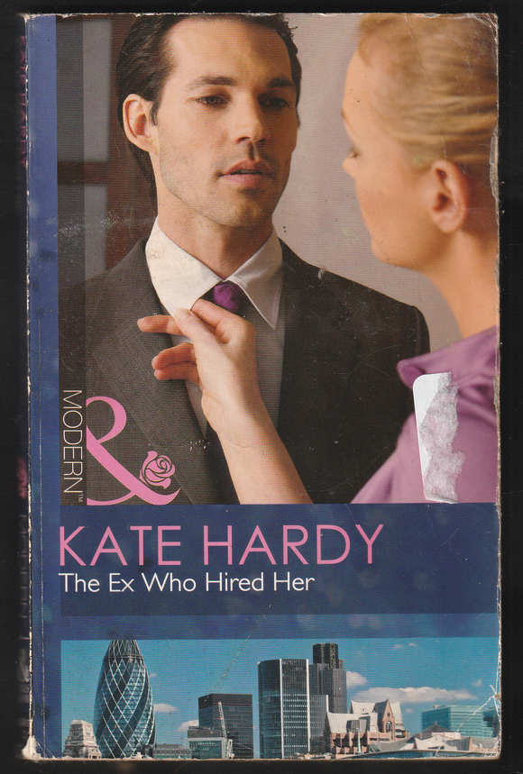 The Ex Who Hired Her By Kate Hardy