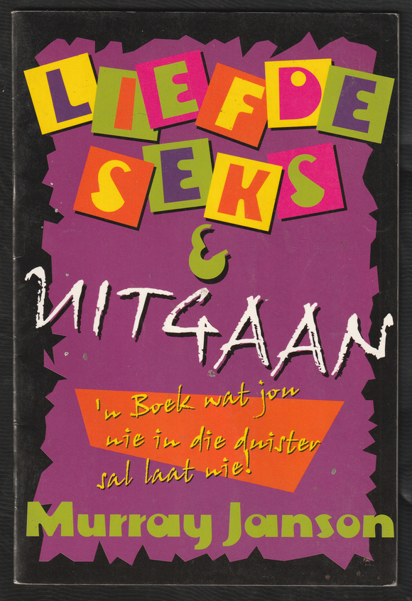 Liefde Seks & Uitgaan By Murray Janson