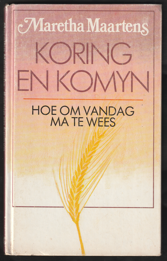 Koring En Komyn By Maretha Maartens