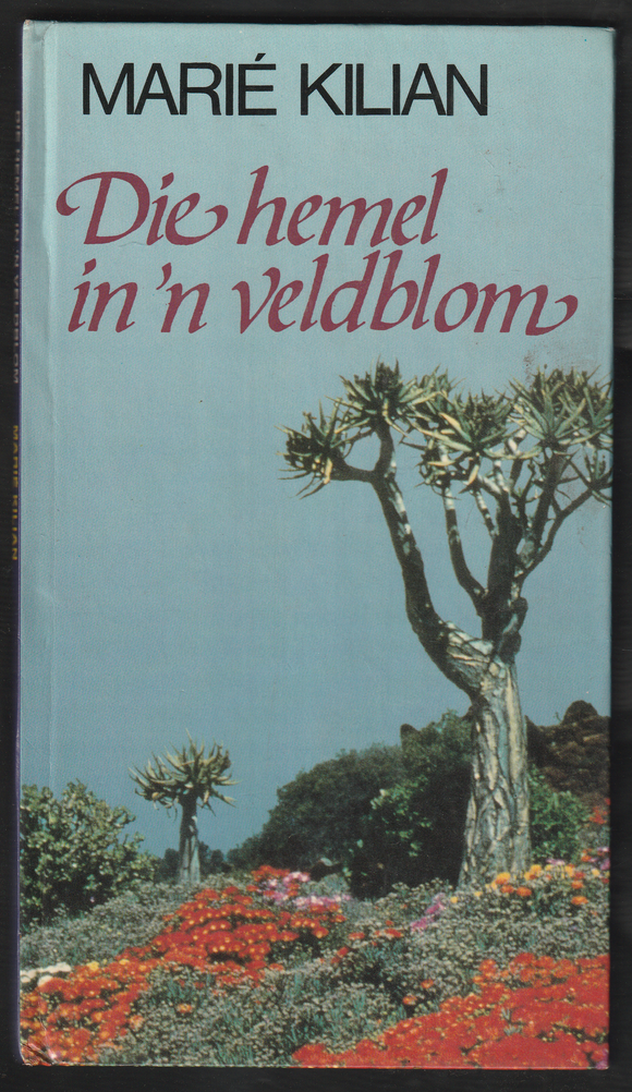 Die Hemel In N'Veldboom By Marié Kilian