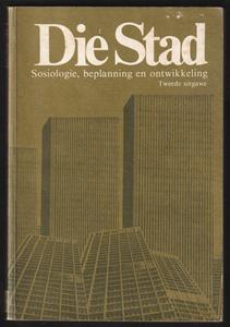 Die Stad Sosiologie, Beplanning En Ontwikkeling