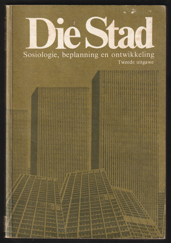 Die Stad Sosiologie, Beplanning En Ontwikkeling