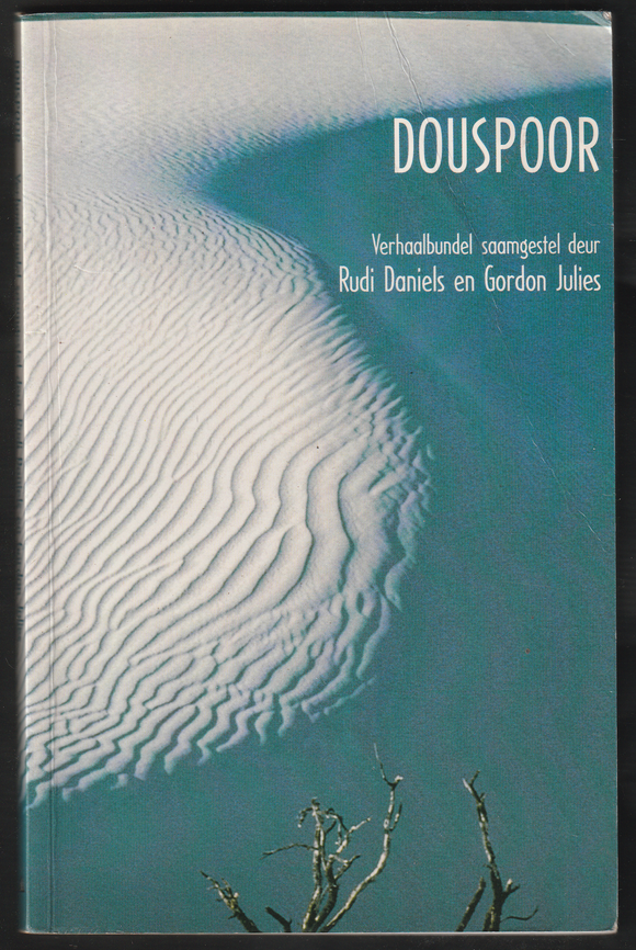 Douspoor By Rudi Daniels & Gordon Julies