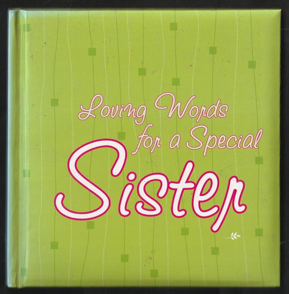 Loving Words For A Special Sister