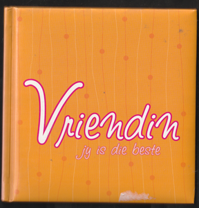 Vriendin Jy Is Die Beste