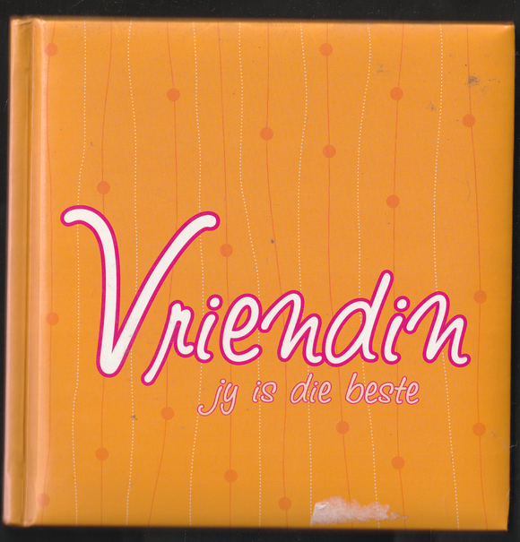 Vriendin Jy Is Die Beste