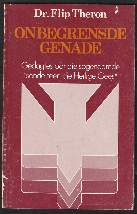 Onbegrensde Genade By Dr. Flip Theron