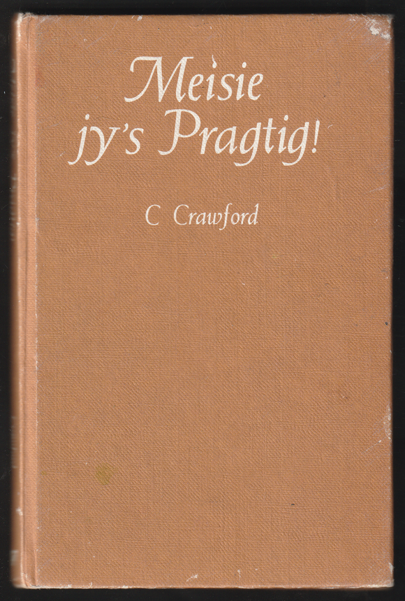Meisie Jy's Pragtig By C. Crawford