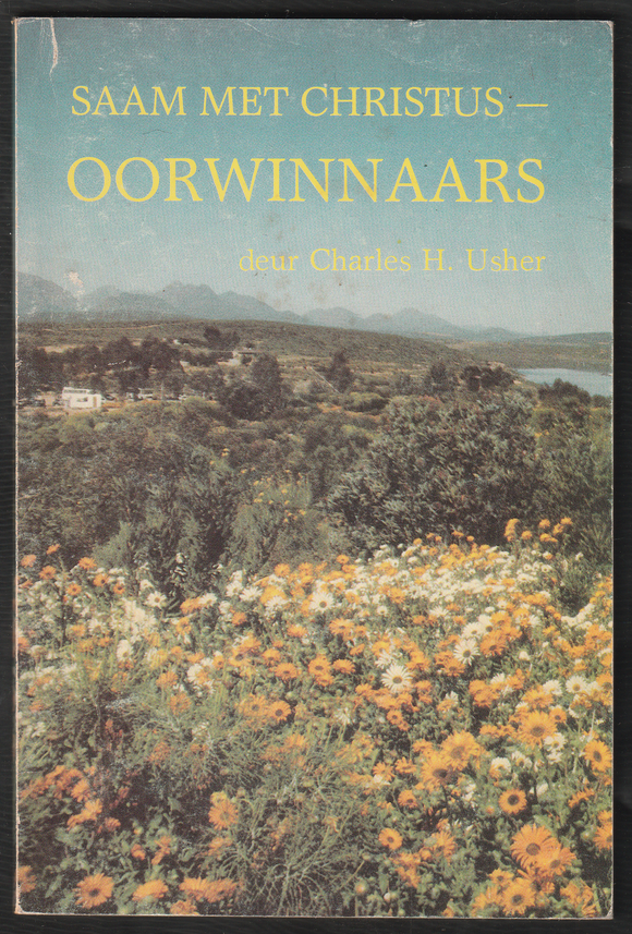 Saam Met Christus Oorwinnaars By Charles H. Usher