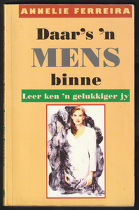 Daar's 'N Mens Binne By Annelie Ferreira