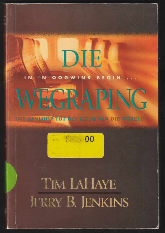 Die Wegraping By Tim LaHaye & Jerry B. Jenkins