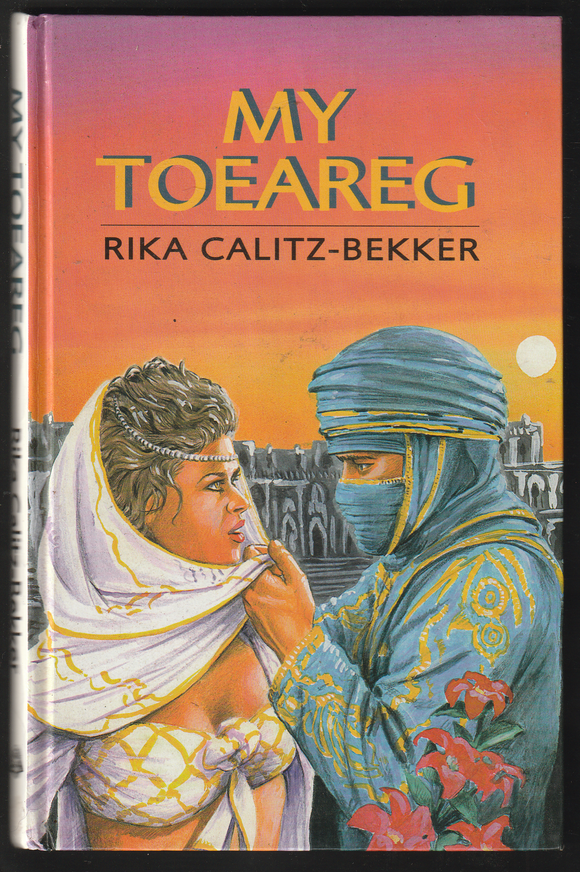 My Toeareg By Rika Calitz- Bekker
