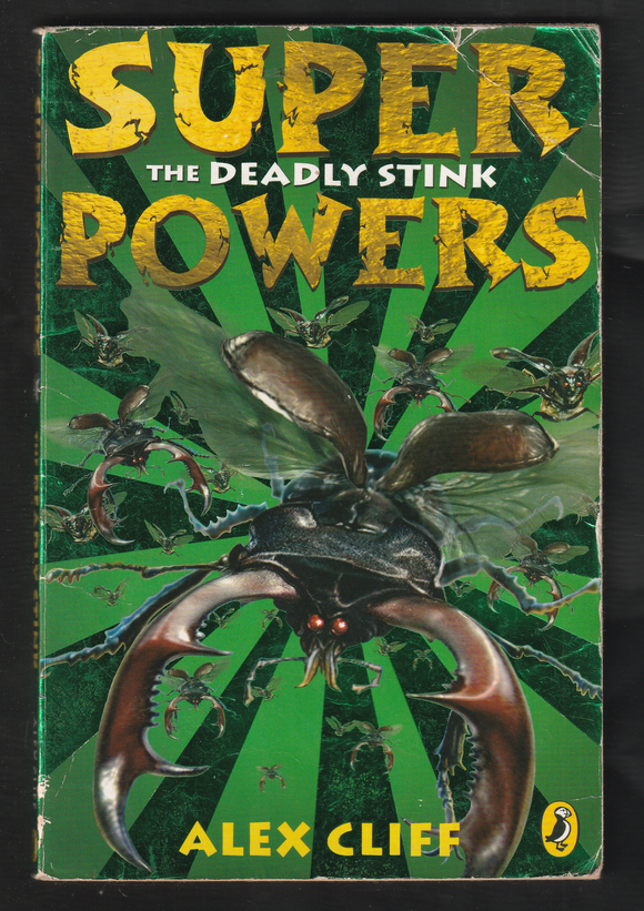 Super Powers The Deadly Stink By Alex Cliff