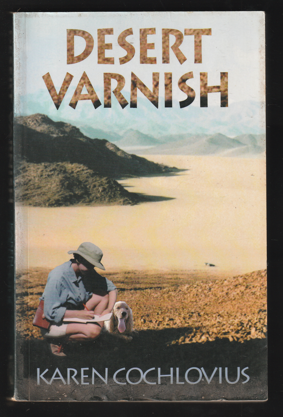 Desert Varnish By Karen Cochlovius