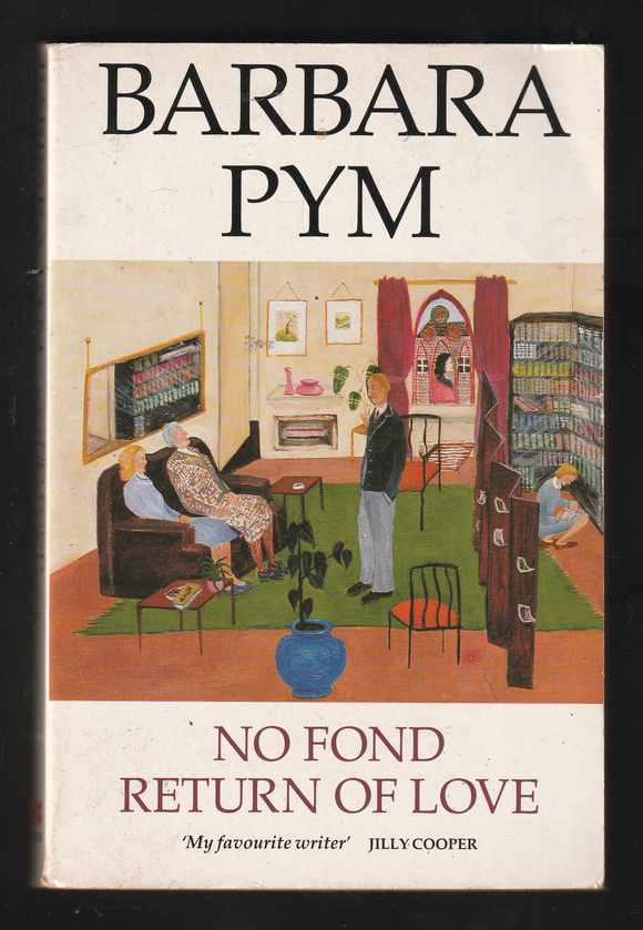 No Fond Return Of Love By Barbara Pym