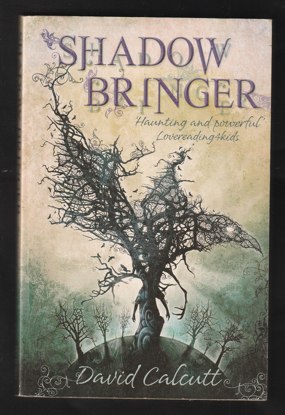 Shadow Bringer By David Calcutt
