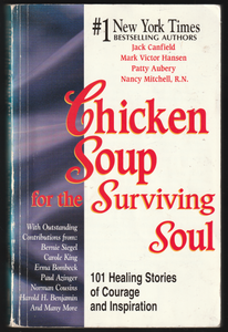 Chicken soup for the surviving soul