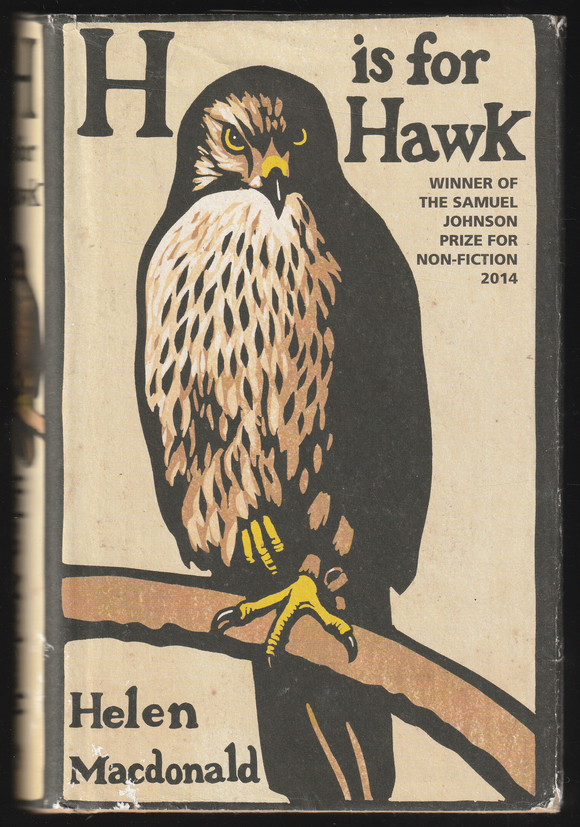 H is for Hawk By Helen Macdonald