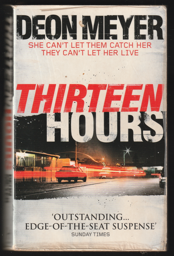 Thirteen Hours By Deon Meyer