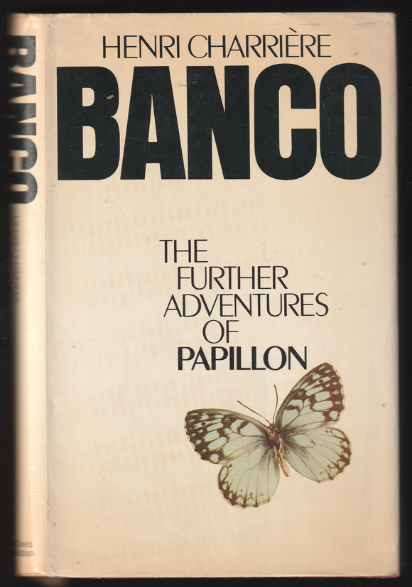 Banco The further adventures of Papillon By Henri Charriere