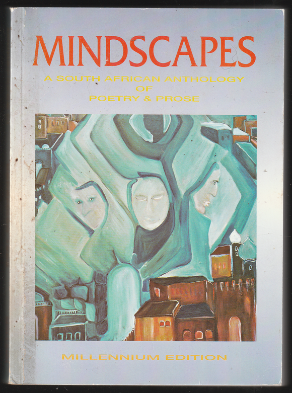 Mindscapes A South African Anthology of Poetry & Prose