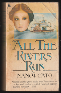 All The Rivers Run By Nancy Cato