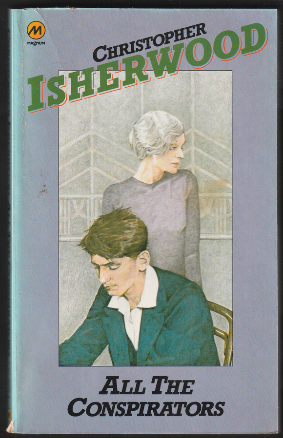 All The Conspirators By Christopher Isherwood