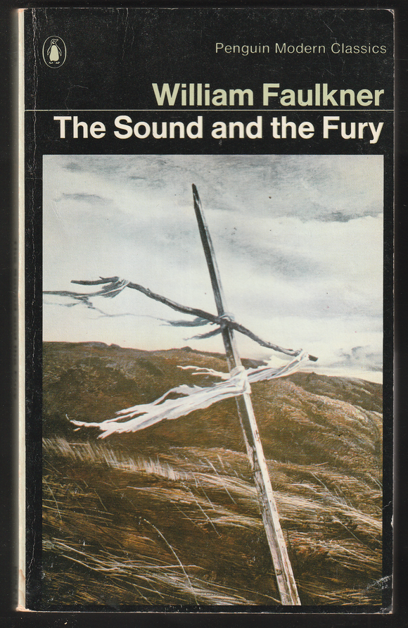 The Sound and the Fury By William Faulkner