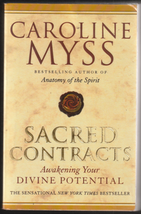 Sacred Contracts By Caroline Myss