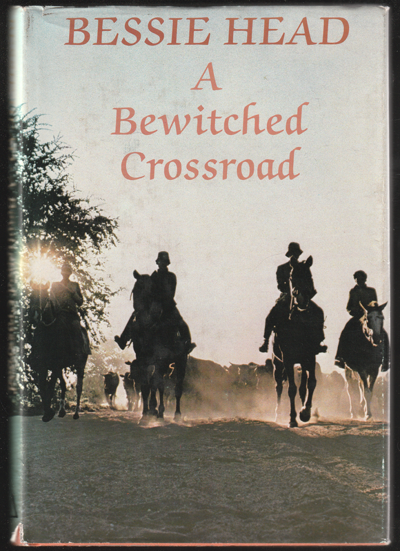 A Bewitched Crossroad By Bessie Head
