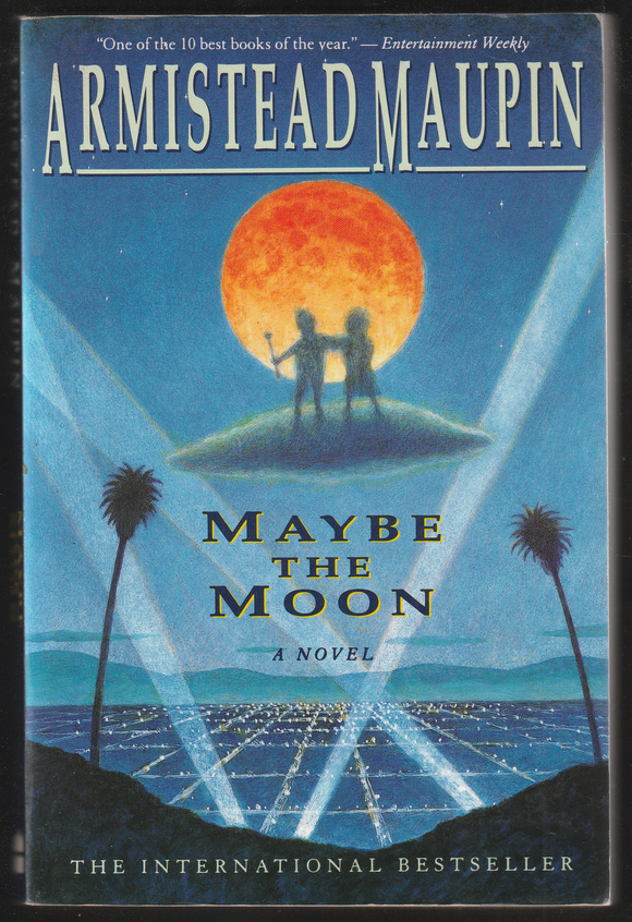 Maybe The Moon By Armistead Maupin