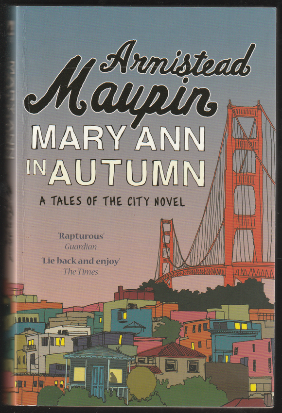 Mary Ann In Autumn By Armistead Maupin