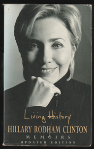 Living History By Hillary Rodham Clinton