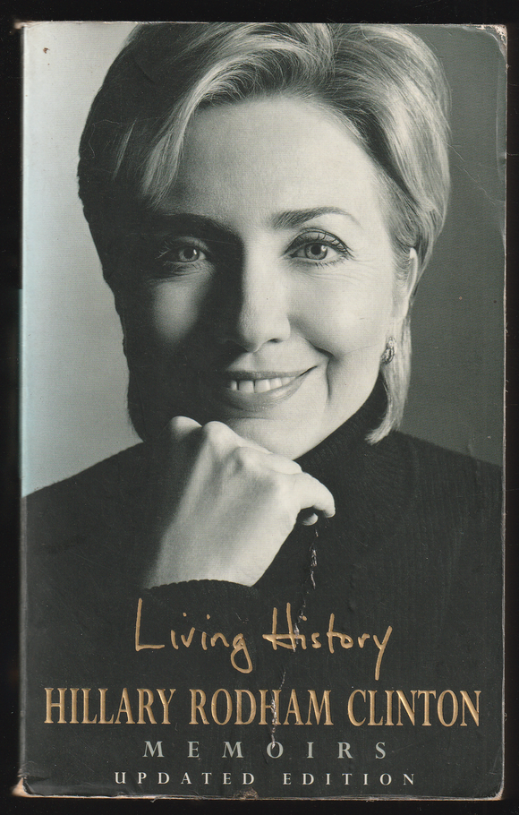 Living History By Hillary Rodham Clinton