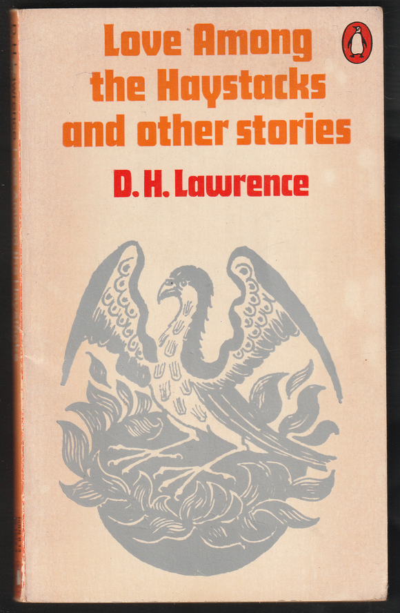 Love Among the Haystacks and other stories By D. H. Lawrence