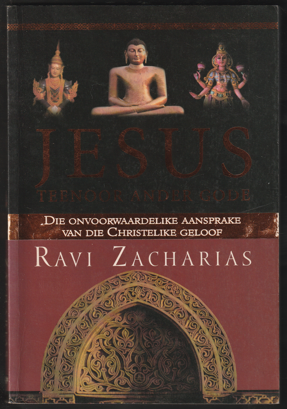 Jesus Teenoor Ander Gode By Ravi Zacharias