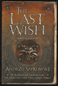 The Last Wish By Andrzej Sapkowski